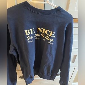 Sporty and rich “be nice” crewneck size small